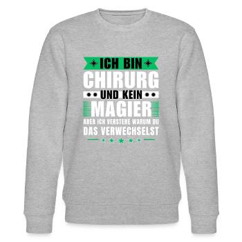 Ich bin Chirurg und kein Magier - Stanley/Stella Unisex Bio-Sweatshirt CHANGER  - Grau meliert - Vorne - Nik (191cm) & Marisol (170cm)