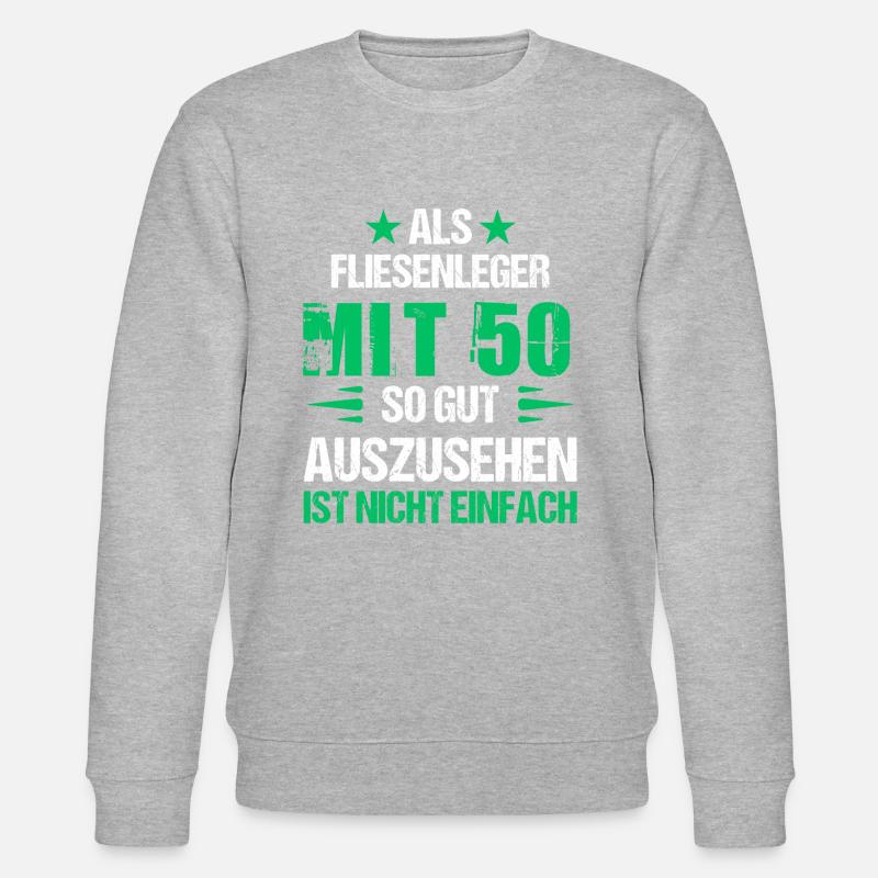 With 50 good-looking tiler - Stanley/Stella CHANGER Unisex Organic Sweatshirt - undefined