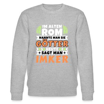 Im alten Rom waren Sie Götter. Heute Imker - Stanley/Stella Unisex Bio-Sweatshirt CHANGER  - Grau meliert - Vorne - Nik (191cm) & Marisol (170cm)