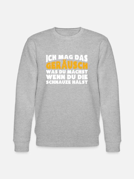 Ich mag das Geräusch wenn du die Schnauze hälst. - Stanley/Stella Unisex Bio-Sweatshirt CHANGER - Grau meliert