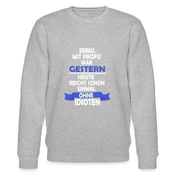 Einmal mit Profis was gestern Shirt - Stanley/Stella Unisex Bio-Sweatshirt CHANGER  - Grau meliert - Vorne - Nik (191cm) & Marisol (170cm)