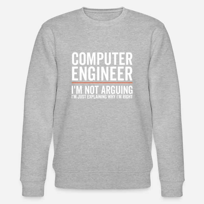 I Explain Only - Computer Engineer - Stanley/Stella CHANGER Unisex Organic Sweatshirt - heather grey