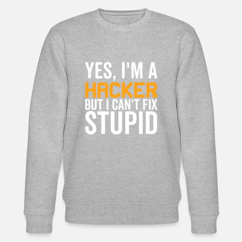 Stupid - Hacker - Stanley/Stella CHANGER Unisex Organic Sweatshirt - heather grey