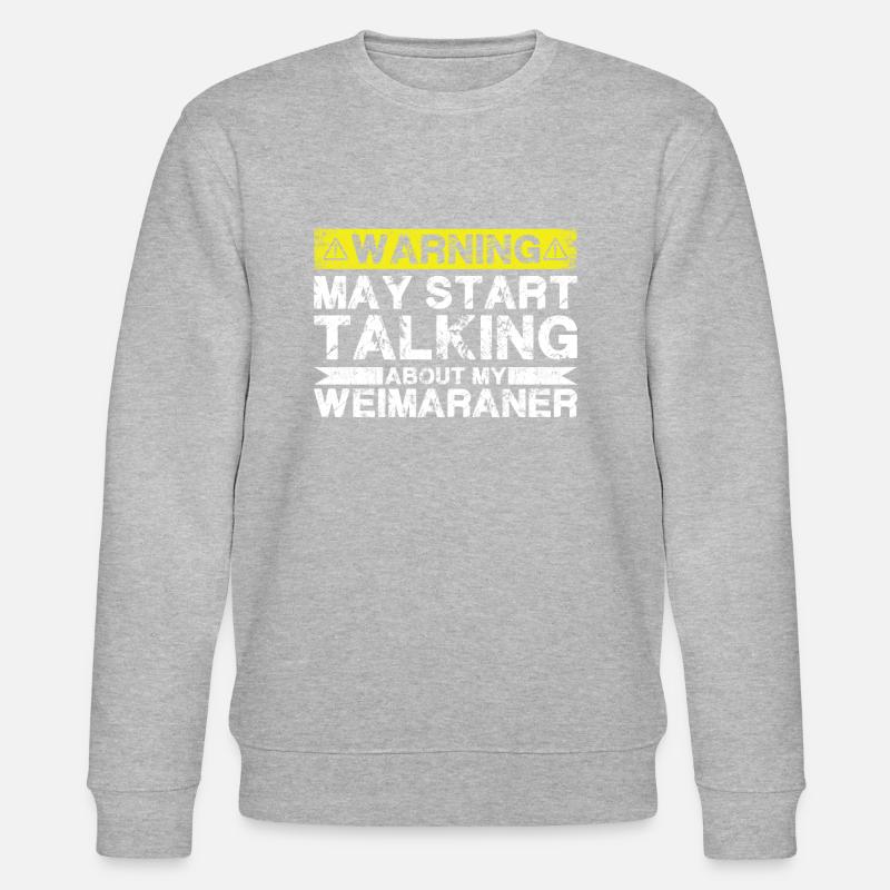 En parlant de Weimaraner - Sweat bio CHANGER Stanley/Stella Unisexe - gris chiné