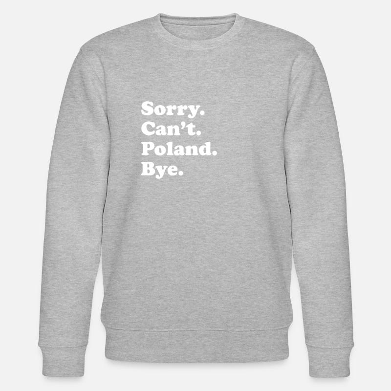 Sorry Can't Bye - Polen - Stanley/Stella Unisex Bio-Sweatshirt CHANGER - Grau meliert