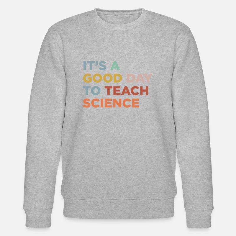 Enseigner les professeurs de sciences - Sweat bio CHANGER Stanley/Stella Unisexe - gris chiné
