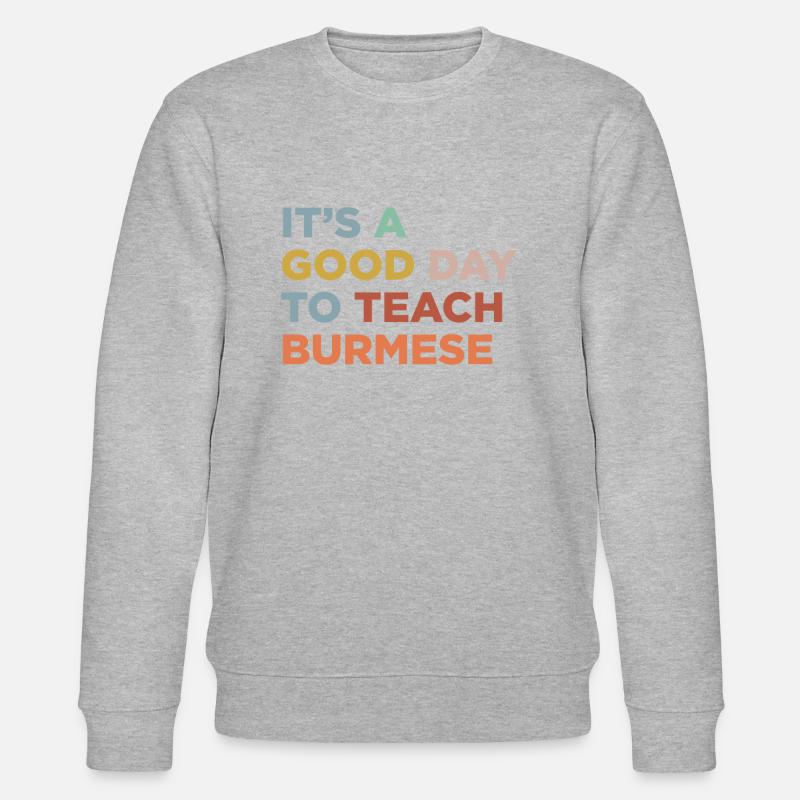 Lehren Sie Den Birmanischen Lehrer - Stanley/Stella Unisex Bio-Sweatshirt CHANGER  - Grau meliert