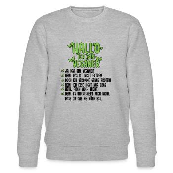 Hallo Ich Bin Veganer - Lustiger Veganer Spruch - Stanley/Stella Unisex Bio-Sweatshirt CHANGER  - Grau meliert - Vorne - Nik (191cm) & Marisol (170cm)