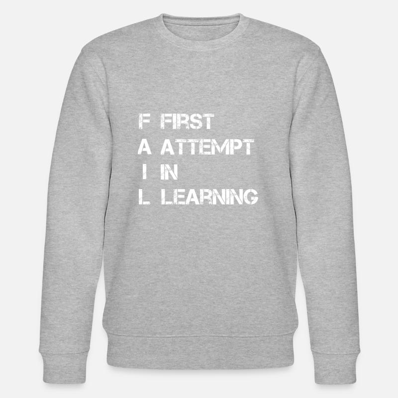 FAIL FIRST ATTEMPT IN LEARNING - Stanley/Stella Unisex Bio-Sweatshirt CHANGER  - Grau meliert
