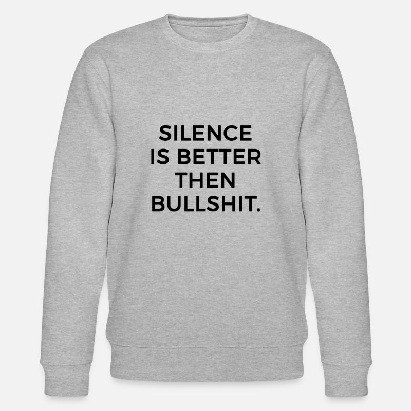 Stille ist besser als Scheiße - Stanley/Stella Unisex Bio-Sweatshirt CHANGER  - Grau meliert