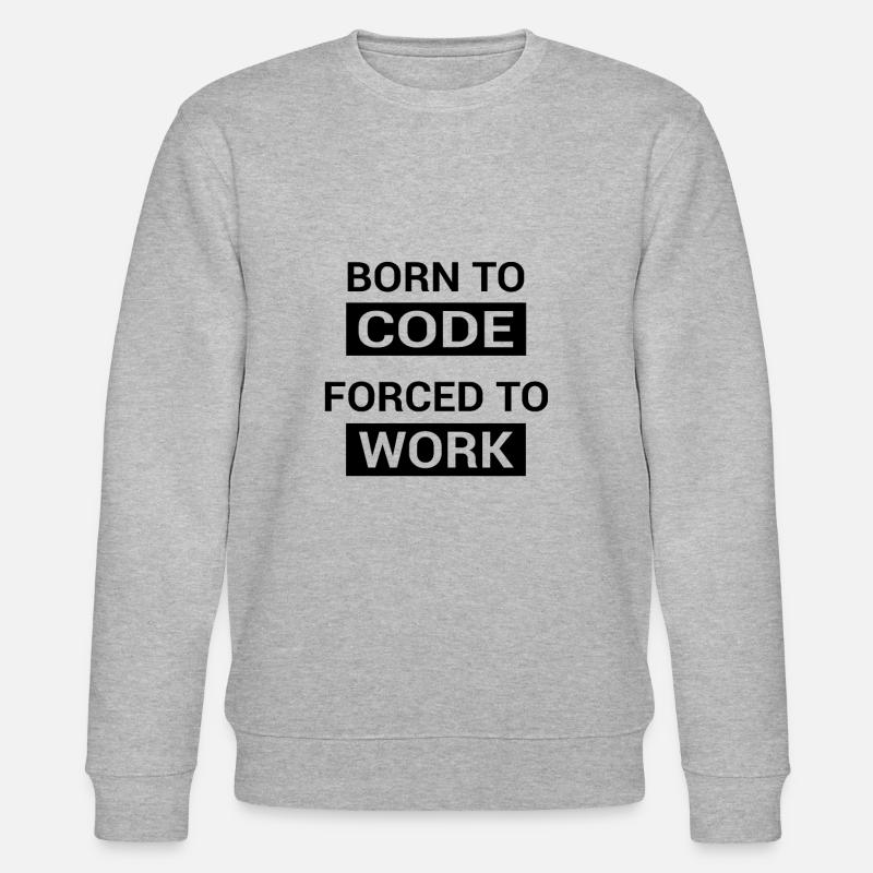 Programmer Born to Code - Stanley/Stella Unisex Bio-Sweatshirt CHANGER  - Grau meliert