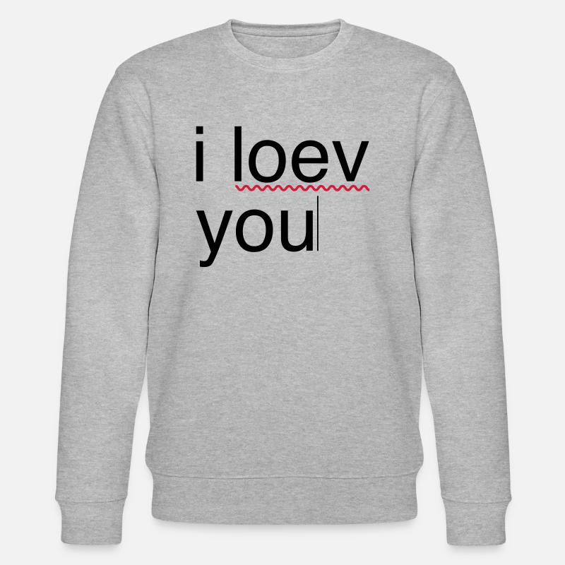 i love you error - Sweat bio CHANGER Stanley/Stella Unisexe - gris chiné