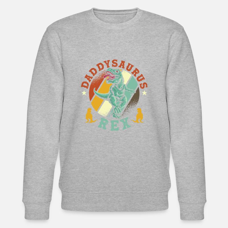 Daddysaurus Rex - Stanley/Stella CHANGER Unisex Organic Sweatshirt - undefined