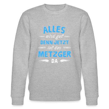 Alles wird gut denn jetzt ist der Metzger da - Stanley/Stella Unisex Bio-Sweatshirt CHANGER  - Grau meliert - Vorne - Nik (191cm) & Marisol (170cm)