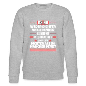 Neither a poet nor a thinker, but a computer scientist - Stanley/Stella CHANGER Unisex Organic Sweatshirt - heather grey - Front - Nik (191cm) & Marisol (170cm)