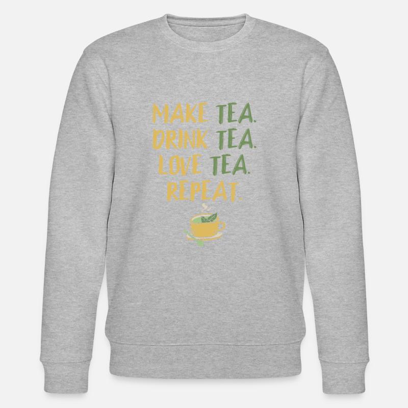 Make Tea Love Tea - Stanley/Stella CHANGER Unisex Organic Sweatshirt - undefined