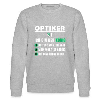 Optometrist Gift - I'm the King - Stanley/Stella CHANGER Unisex Organic Sweatshirt - heather grey - Front - Nik (191cm) & Marisol (170cm)