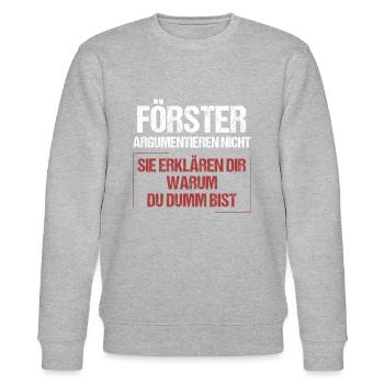 Foresters don't argue - Stanley/Stella CHANGER Unisex Organic Sweatshirt - heather grey - Front - Nik (191cm) & Marisol (170cm)