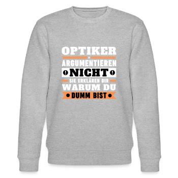 Opticians don't argue - Stanley/Stella CHANGER Unisex Organic Sweatshirt - heather grey - Front - Nik (191cm) & Marisol (170cm)