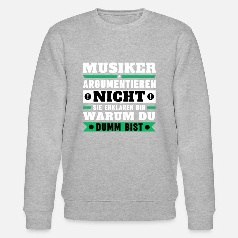 Musicians don't argue - Stanley/Stella CHANGER Unisex Organic Sweatshirt - heather grey