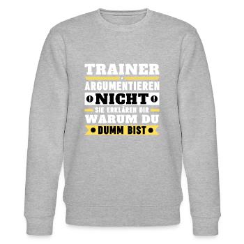 Trainer argumentieren nicht - Stanley/Stella Unisex Bio-Sweatshirt CHANGER  - Grau meliert - Vorne - Nik (191cm) & Marisol (170cm)