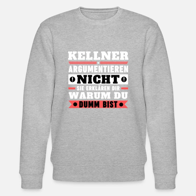 Kellner argumentieren nicht - Stanley/Stella Unisex Bio-Sweatshirt CHANGER  - Grau meliert