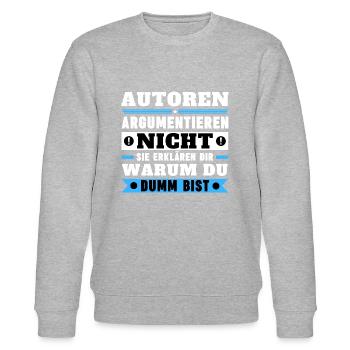 Autoren argumentieren nicht - Stanley/Stella Unisex Bio-Sweatshirt CHANGER  - Grau meliert - Vorne - Nik (191cm) & Marisol (170cm)