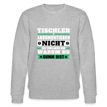 Tischler argumentieren nicht - Stanley/Stella Unisex Bio-Sweatshirt CHANGER  - Grau meliert - Vorne - Nik (191cm) & Marisol (170cm)