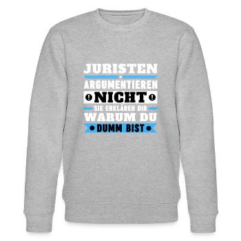 Juristen argumentieren nicht - Stanley/Stella Unisex Bio-Sweatshirt CHANGER  - Grau meliert - Vorne - Nik (191cm) & Marisol (170cm)