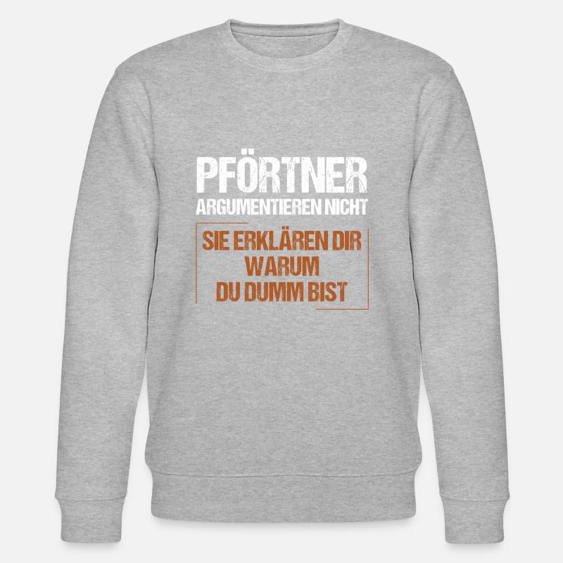 Gatekeepers don't argue - Stanley/Stella CHANGER Unisex Organic Sweatshirt - heather grey