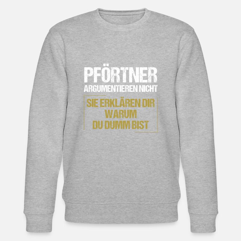 Gatekeepers don't argue - Stanley/Stella CHANGER Unisex Organic Sweatshirt - heather grey