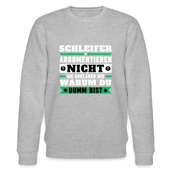 Grinders don't argue - Stanley/Stella CHANGER Unisex Organic Sweatshirt - heather grey - Front - Nik (191cm) & Marisol (170cm)
