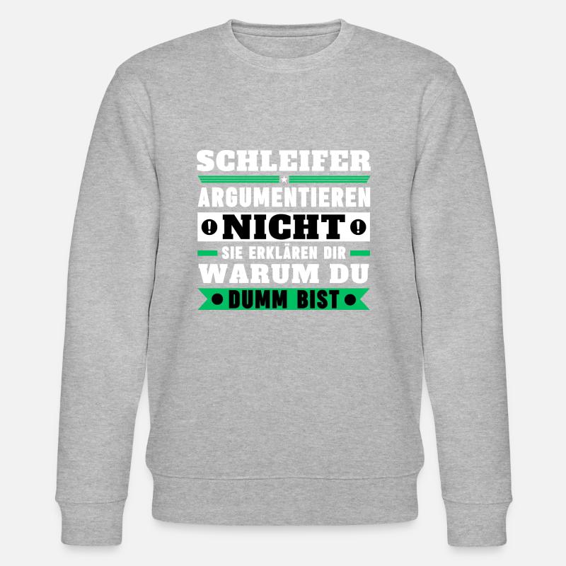 Grinders don't argue - Stanley/Stella CHANGER Unisex Organic Sweatshirt - heather grey