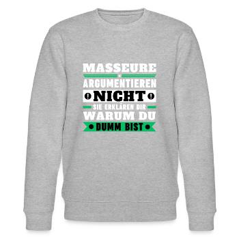 Massage therapists don't argue - Stanley/Stella CHANGER Unisex Organic Sweatshirt - heather grey - Front - Nik (191cm) & Marisol (170cm)