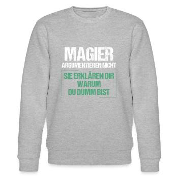 Magicians don't argue - Stanley/Stella CHANGER Unisex Organic Sweatshirt - heather grey - Front - Nik (191cm) & Marisol (170cm)