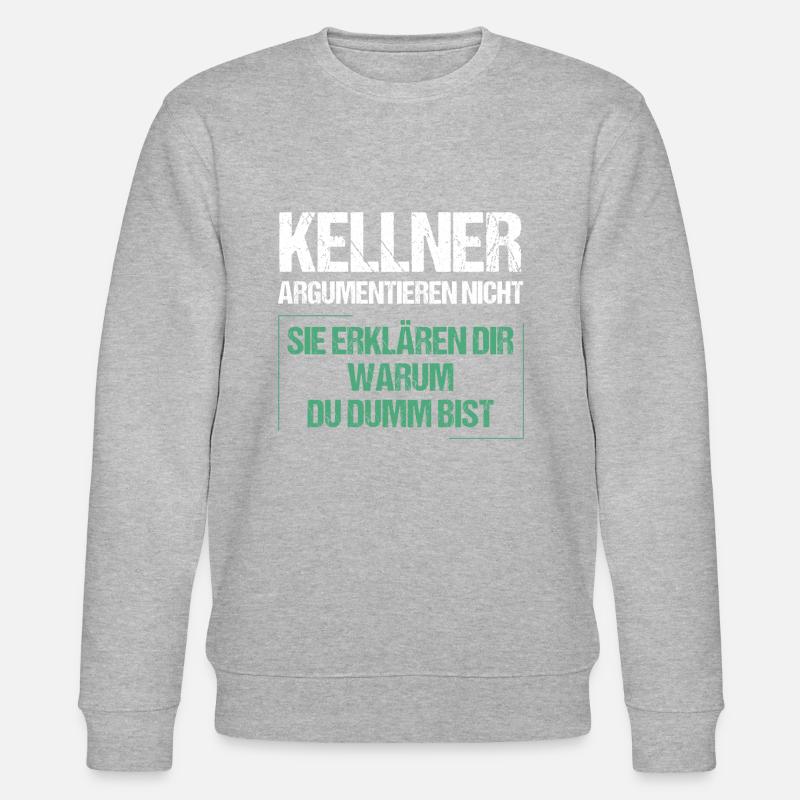 Kellner argumentieren nicht - Stanley/Stella Unisex Bio-Sweatshirt CHANGER  - Grau meliert