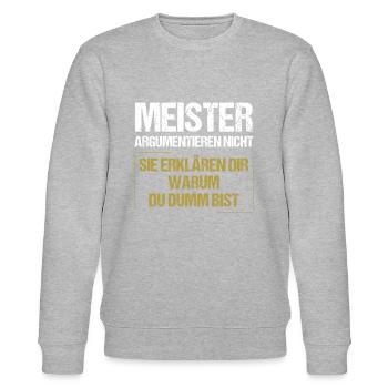 Meister argumentieren nicht - Stanley/Stella Unisex Bio-Sweatshirt CHANGER  - Grau meliert - Vorne - Nik (191cm) & Marisol (170cm)