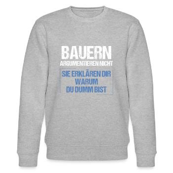 Bauern argumentieren nicht - Stanley/Stella Unisex Bio-Sweatshirt CHANGER  - Grau meliert - Vorne - Nik (191cm) & Marisol (170cm)