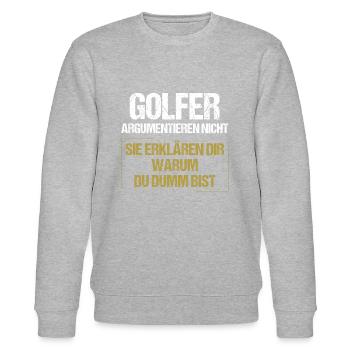 Golfers don't argue - Stanley/Stella CHANGER Unisex Organic Sweatshirt - heather grey - Front - Nik (191cm) & Marisol (170cm)