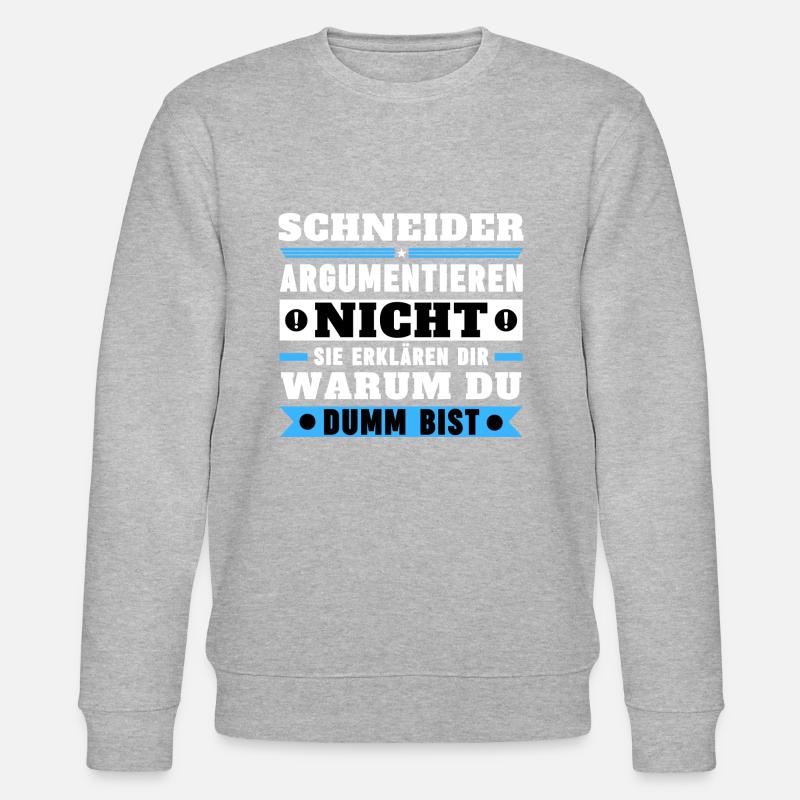 Tailors don't argue - Stanley/Stella CHANGER Unisex Organic Sweatshirt - heather grey