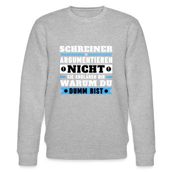 Carpenters don't argue - Stanley/Stella CHANGER Unisex Organic Sweatshirt - heather grey - Front - Nik (191cm) & Marisol (170cm)