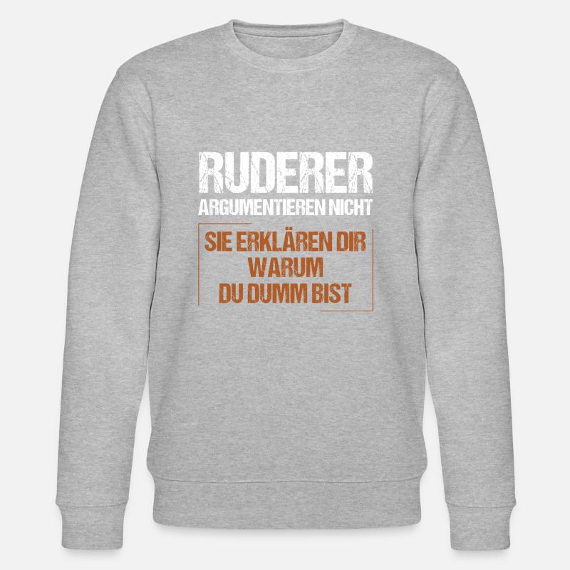 Rowers don't argue - Stanley/Stella CHANGER Unisex Organic Sweatshirt - heather grey