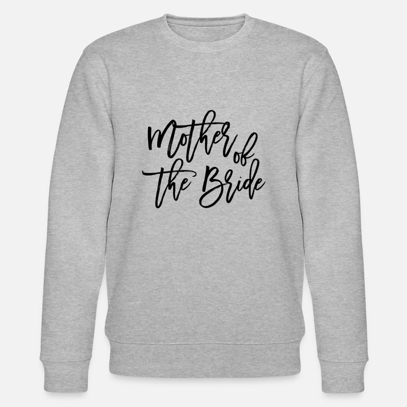 Mère de la mariée - Sweat bio CHANGER Stanley/Stella Unisexe - gris chiné