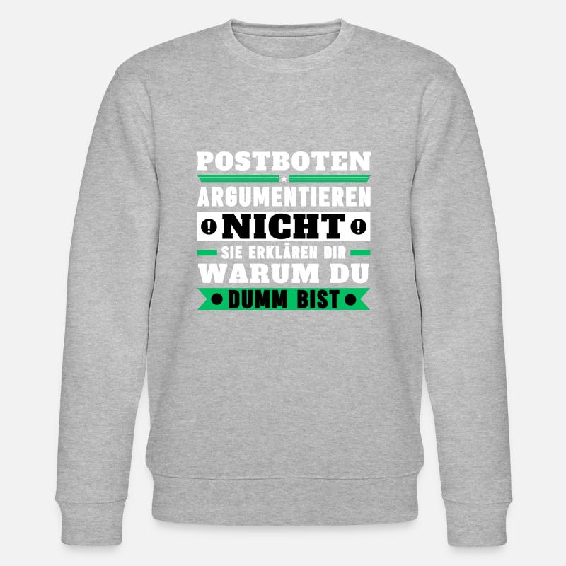 Postboten argumentieren nicht - Stanley/Stella Unisex Bio-Sweatshirt CHANGER  - Grau meliert