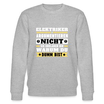 Electricians don't argue - Stanley/Stella CHANGER Unisex Organic Sweatshirt - heather grey - Front - Nik (191cm) & Marisol (170cm)