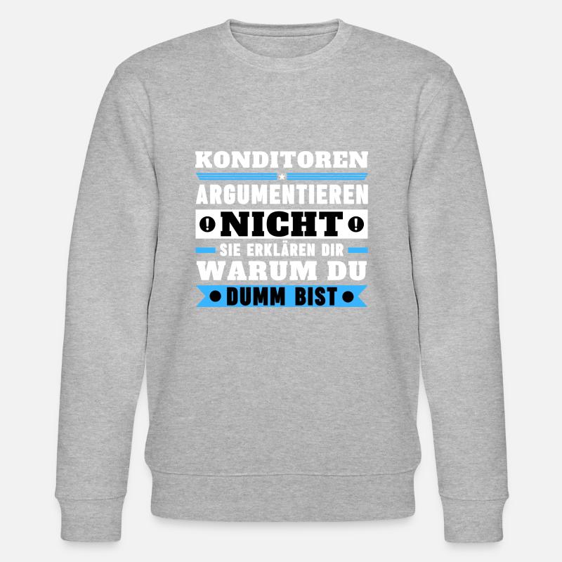 Konditoren argumentieren nicht - Stanley/Stella Unisex Bio-Sweatshirt CHANGER  - Grau meliert