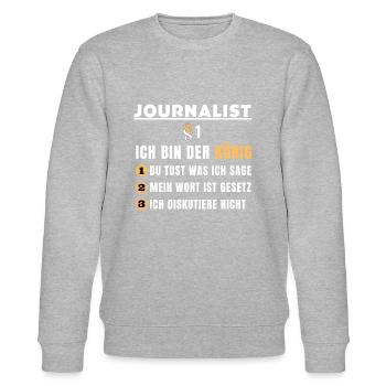 Journalist Geschenk - Ich bin der König - Stanley/Stella Unisex Bio-Sweatshirt CHANGER  - Grau meliert - Vorne - Nik (191cm) & Marisol (170cm)