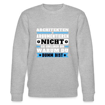 Architects don't argue - Stanley/Stella CHANGER Unisex Organic Sweatshirt - heather grey - Front - Nik (191cm) & Marisol (170cm)