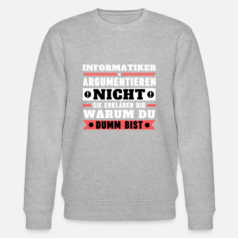 Informatiker argumentieren nicht - Stanley/Stella Unisex Bio-Sweatshirt CHANGER - Grau meliert