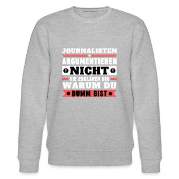 Journalisten argumentieren nicht - Stanley/Stella Unisex Bio-Sweatshirt CHANGER  - Grau meliert - Vorne - Nik (191cm) & Marisol (170cm)